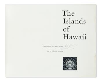 ADAMS, ANSEL. The Islands of Hawaii. Signed twice, on the front free endpaper and on title-page.